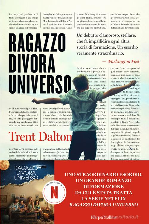 Ragazzo divora universo di Trent Dalton edito da HarperCollins Italia