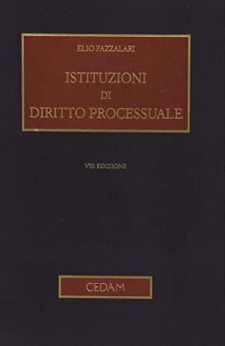 Istituzioni di diritto processuale di Elio Fazzalari edito da CEDAM