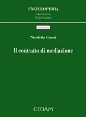 Il contratto di mediazione di Nicoletta Grassi edito da CEDAM