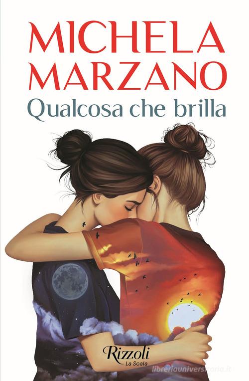 Libro Qualcosa che brilla di Michela Marzano Scala italiani di Rizzoli