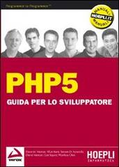 PHP 5. Guida per lo sviluppatore edito da Hoepli