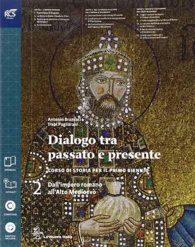 Dialogo fra passato e presente. Con dialogo storia e geografia. Per le Scuole superiori. Con espansione online vol.2 di Antonio Brancati, Trebi Pagliarani edito da La Nuova Italia