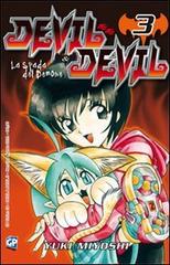 Devil & Devil vol.3 di Yuki Miyoshi edito da GP Manga