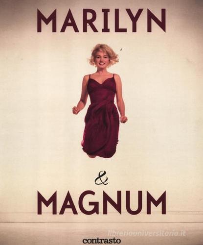 Marilyn & Magnum edito da Contrasto