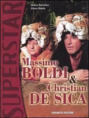 Massimo Boldi & Christian De Sica di Marco Bertolino, Ettore Ridola edito da Gremese Editore
