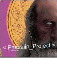 Pascalin project. Ediz. multilingue di Claus Soraperra de la Zoch edito da Ist. Culturale Ladino