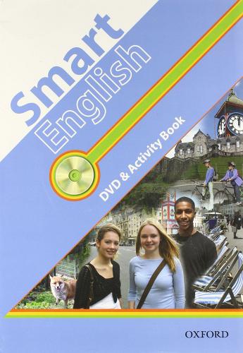 Smart english. Level 3. Activity book. Con DVD pack. Per la Scuola media edito da Oxford University Press