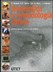Semeiotica e metodologia clinica di Owen Epstein edito da UTET
