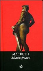Macbeth. Testo inglese a fronte di William Shakespeare edito da Giunti Editore