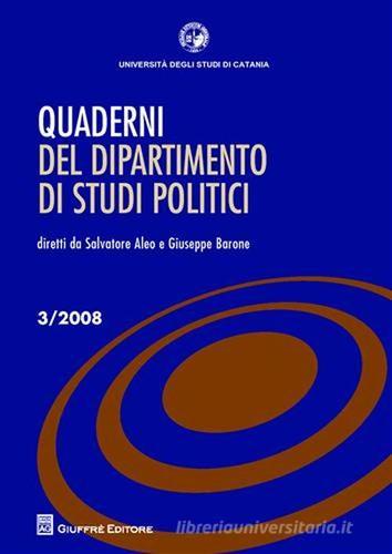 Quaderni del dipartimento di studi politici (2008) vol.3 edito da Giuffrè