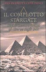 Il complotto Stargate di Lynn Picknett, Clive Prince edito da Sperling & Kupfer