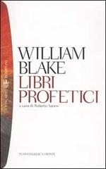 Libri profetici. Testo inglese a fronte di William Blake edito da Bompiani