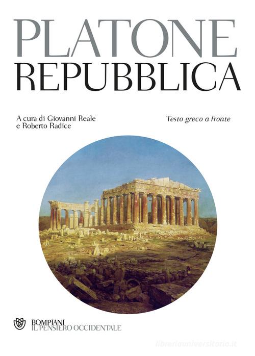 La Repubblica. Testo greco a fronte di Platone con Spedizione Gratuita -  9788845263590 in Antica
