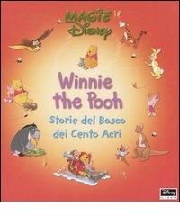 Winnie the Pooh. Storie del bosco dei cento acri edito da Disney Libri