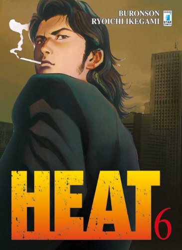 Heat vol.6 di Ryoichi Ikegami edito da Star Comics