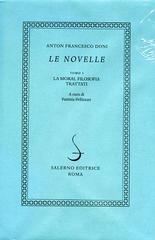 Le novelle vol.1 di Anton Francesco Doni edito da Salerno