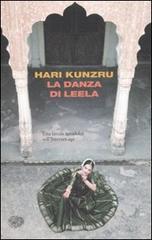 La danza di Leela di Hari Kunzru edito da Einaudi