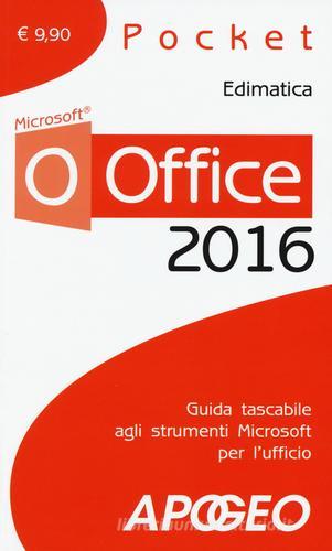 Office 2016 edito da Apogeo