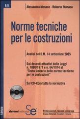 Norme tecniche per le costruzioni. Con CD-ROM di Alessandro Monaco, Roberto Monaco edito da Sistemi Editoriali