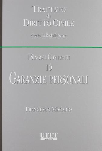 I singoli contratti. 10 garanzie personali di Francesco Macario edito da Utet Giuridica