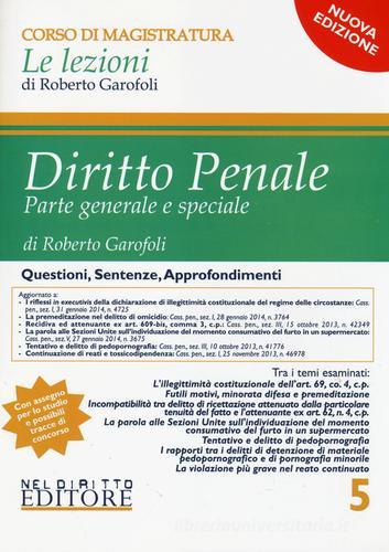 Diritto penale. Parte generale e speciale vol.5 di Roberto Garofoli edito da Neldiritto Editore