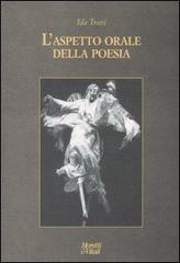 L' aspetto orale della poesia di Ida Travi edito da Moretti & Vitali