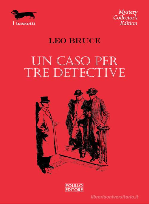 Un caso per tre detective di Leo Bruce edito da Polillo