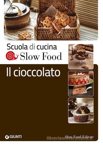 Il cioccolato edito da Slow Food