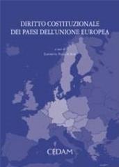 Diritto costituzionale dei paesi dell'Unione Europea edito da CEDAM
