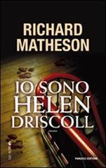 Io sono Helen Driscoll di Richard Matheson edito da Fanucci