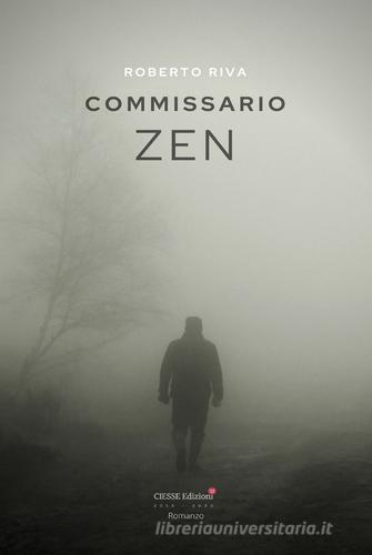 Commissario Zen di Roberto Riva edito da Ciesse Edizioni