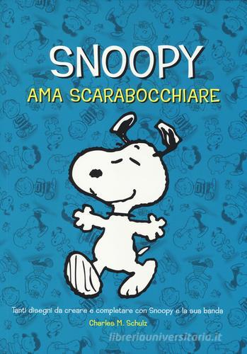 Snoopy ama scarabocchiare di Charles M. Schulz edito da Magazzini Salani