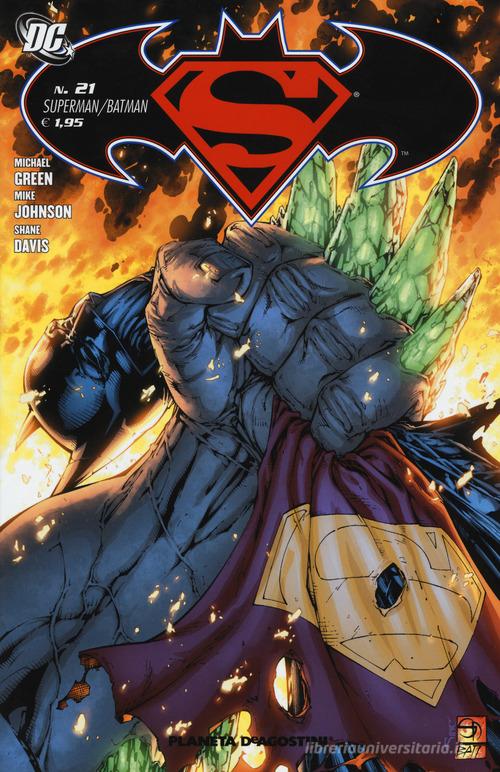 Superman/Batman vol.21 di Michael Green, Shane Davis, Mike Johnson edito da Lion