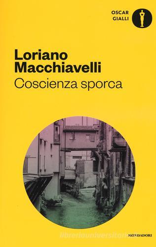 Coscienza sporca di Loriano Macchiavelli edito da Mondadori