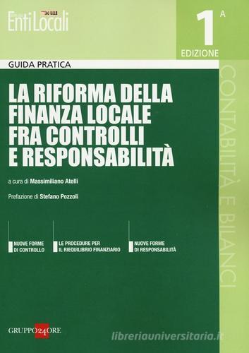 La riforma della finanza locale fra controlli e responsabilità edito da Il Sole 24 Ore