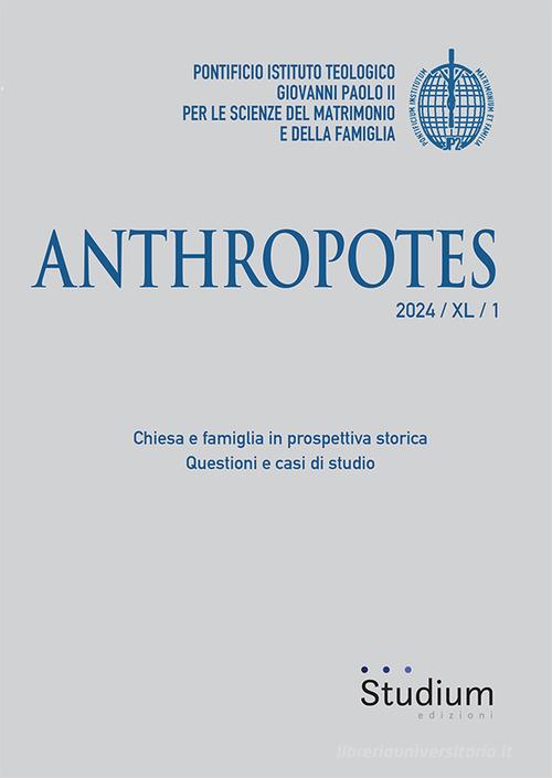 Anthropotes (2024) vol.1 edito da Studium