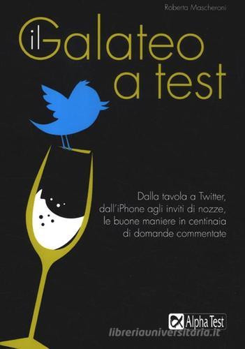 Il galateo a test di Roberta Mascheroni edito da Alpha Test