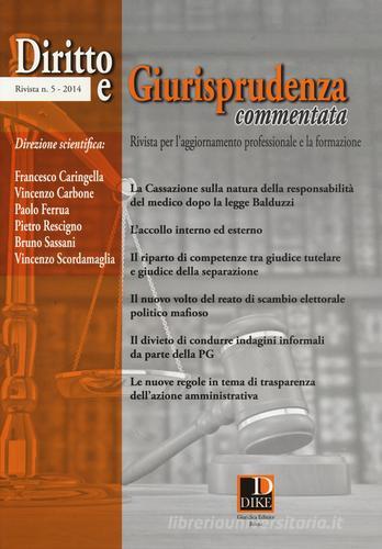 Diritto e giurisprudenza commentata (2014) vol.5 edito da Dike Giuridica Editrice