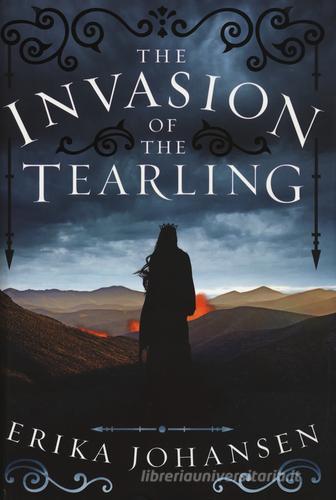 The invasion of the tearling di Erika Johansen edito da Multiplayer Edizioni