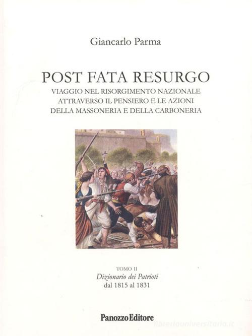 Post Fata Resurgo vol.2 di Giancarlo Parma edito da Panozzo Editore