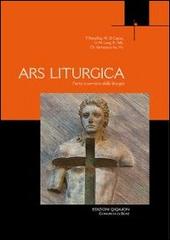 Ars liturgica. L'arte a servizio della liturgia edito da Qiqajon