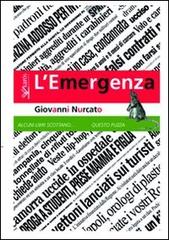 L'emergenza di Giovanni Nurcato edito da Kairòs