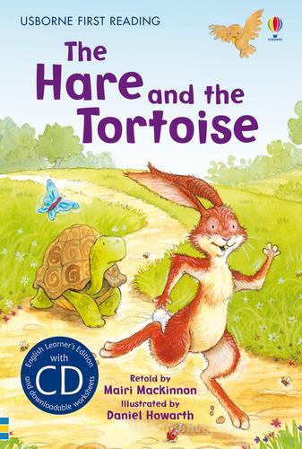 The hare and the tortoise. Con CD Audio di Mairi Mackinnon edito da Usborne