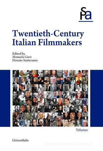 Twentieth-century italian filmmakers edito da Universitalia