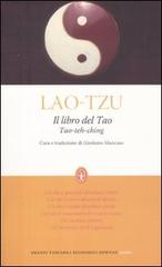 Il libro del Tao. Tao-Teh-Ching di Tzu Lao edito da Newton Compton