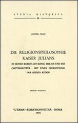 Die Religionsphilosophie Kaiser Julians (1907) di Georg Mau edito da L'Erma di Bretschneider