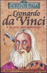 Leonardo da Vinci e il suo megacervello di Michael Cox edito da Salani