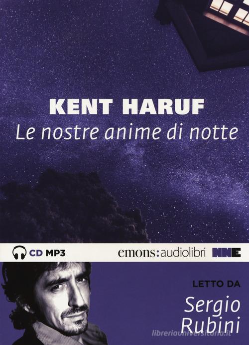 Le nostre anime di notte letto da Sergio Rubini. Audiolibro. CD Audio formato MP3 di Kent Haruf edito da NN Editore