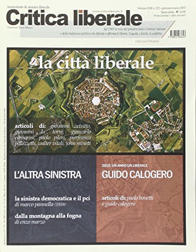 Critica liberale (2015) vol.223 edito da edizioni Dedalo