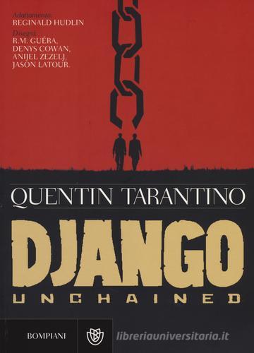 Django Unchained di Quentin Tarantino edito da Bompiani